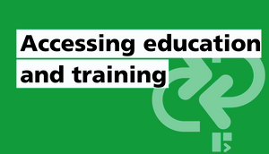 Accessing education and training.png