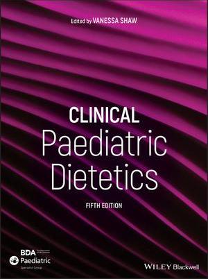Clinical Paediatric Dietetics front cover